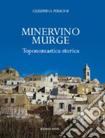 Minervino Murge. Toponomastica storica