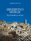 Minervino Murge. Toponomastica storica libro di Perrone Giuseppina