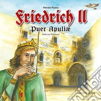 Friedrich. Puer Apuliae libro