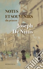 Notes et souvenirs du peintre (rist. anast.) libro