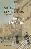 Notes et souvenirs du peintre (rist. anast.) libro di De Nittis Giuseppe