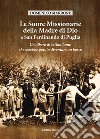 Le suore Missionarie della Madre di Dio a San Ferdinando di Puglia. Un albero di settant'anni che sarebbe potuto diventare un bosco libro