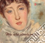 Mia cara piccola moglie. La donazione De Nittis dall'atelier al museo libro