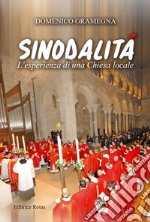 Sinodalità. L'esperienza di una Chiesa locale libro