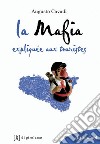 La mafia expliquée aux touristes libro di Cavadi Augusto