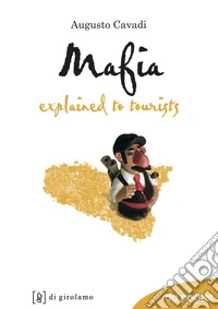 Mafia explained to tourists