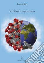 Il tempo del Coronavirus