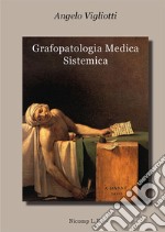 Grafopatologia medica sistemica libro