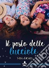 Il posto delle lucciole libro