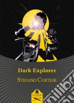 Dark explorer libro