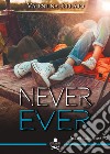 Never ever. Secret life series. Vol. 2 libro