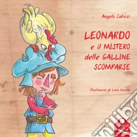 Leonardo e il mistero delle galline scomparse