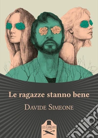 Le ragazze stanno bene