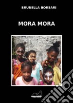 Mora mora libro