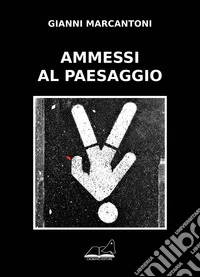 Ammessi al paesaggio libro