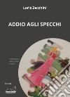 Addio agli specchi libro