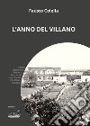 L'anno del Villano libro di Colella Fausto