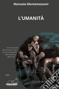 L'umanità libro