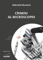 Crimini al microscopio