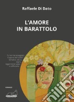 L'amore in barattolo libro