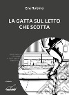 La gatta sul letto che scotta libro