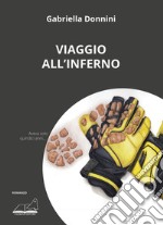 Viaggio all'inferno libro