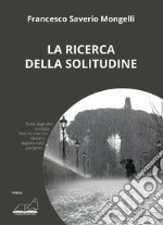 La ricerca della solitudine libro