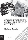 Cognomi valdesi nel casellario politico centrale libro