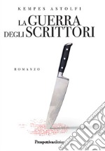 La guerra degli scrittori libro