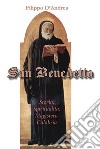 San Benedetto. Storia, spiritualità, magistero, Calabria. Ediz. per la scuola libro