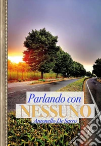 Parlando con nessuno
