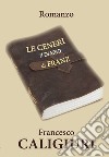 Le ceneri di Franz libro