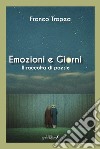 Emozioni e giorni libro