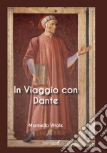 In viaggio con Dante libro