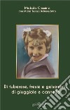 Di tuberose, fresie e gelsomini... di giuggiole e cannella libro di Cimmino Michela