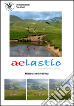 Aelastíc. History and method libro