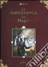 La quintessenza del mago. Vol. 1 libro