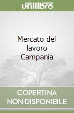 Mercato del lavoro Campania libro