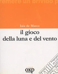 Il gioco della luna e del vento