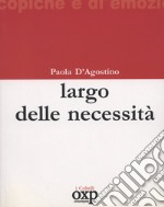 Largo delle Necessità libro