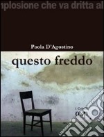 Questo freddo libro