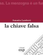 La chiave falsa