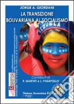 La transizione bolivariana al socialismo libro