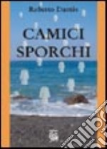 Camici sporchi libro