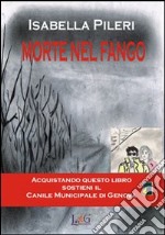 Morte nel fango libro