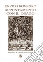 Appuntamento con il drago libro