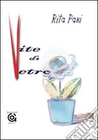 Vite di vetro libro