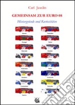 Gemeinsam zur Euro 08