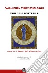 Teologia portatile ovvero piccolo dizionario della religione cristiana libro