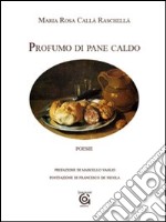 Profumo di pane caldo libro